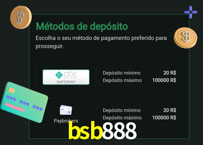 O cassino bsb888 oferece uma grande variedade de métodos de pagamento